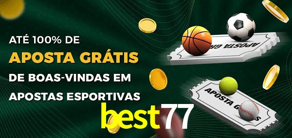best77 Ate 100% de Aposta Gratis