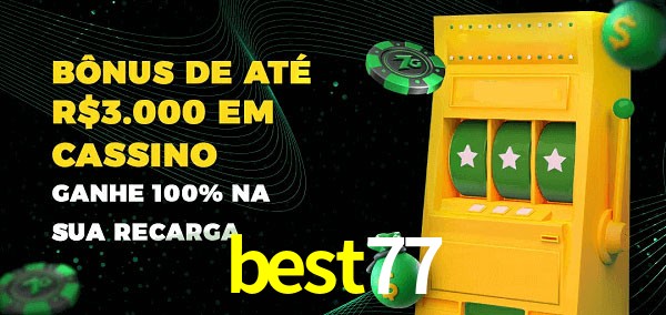 best77 melhor bônus de depósito